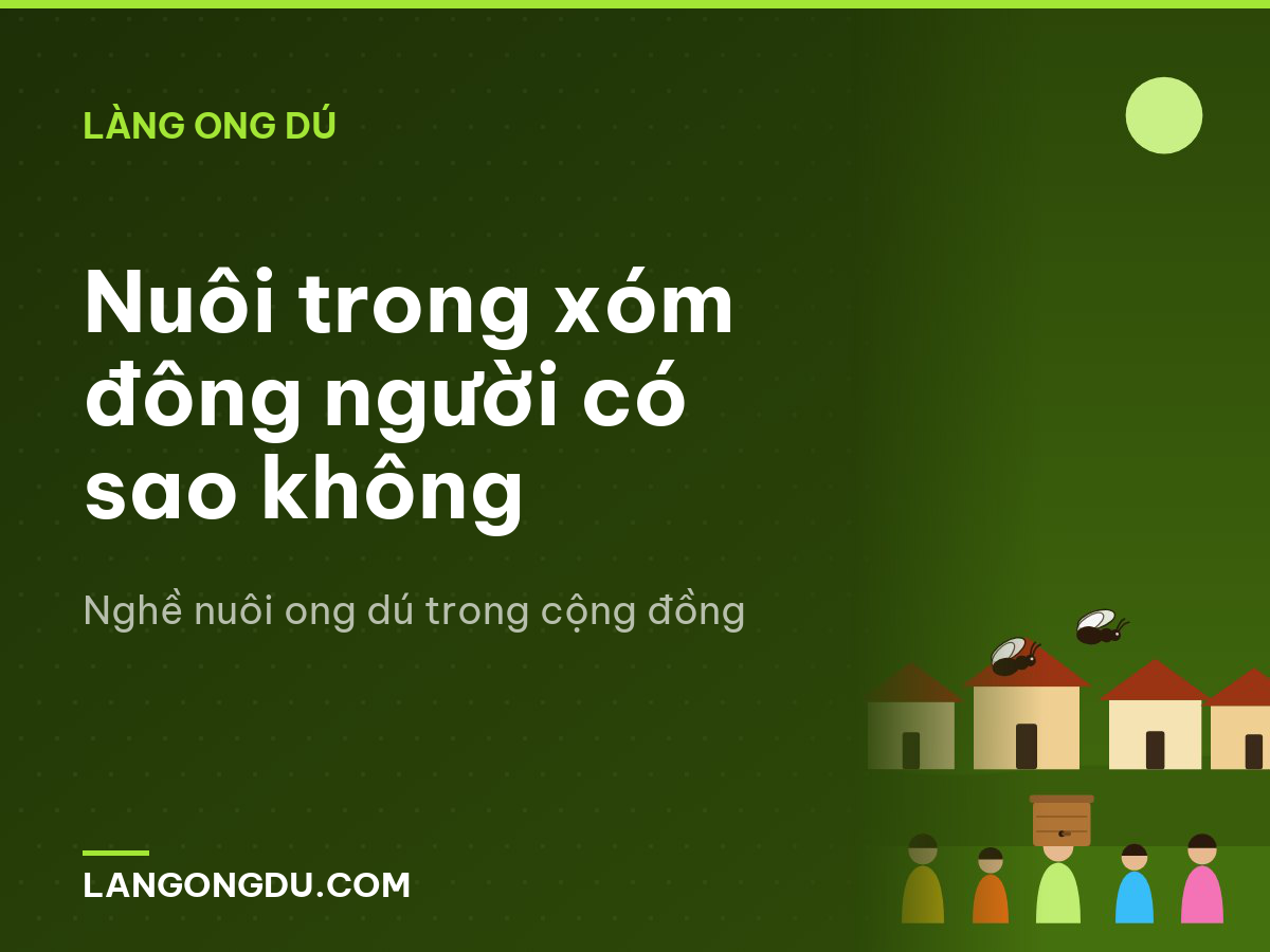 Nuôi trong xóm đông người có sao không