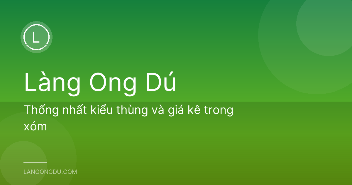 Thống nhất kiểu thùng và giá kê trong xóm